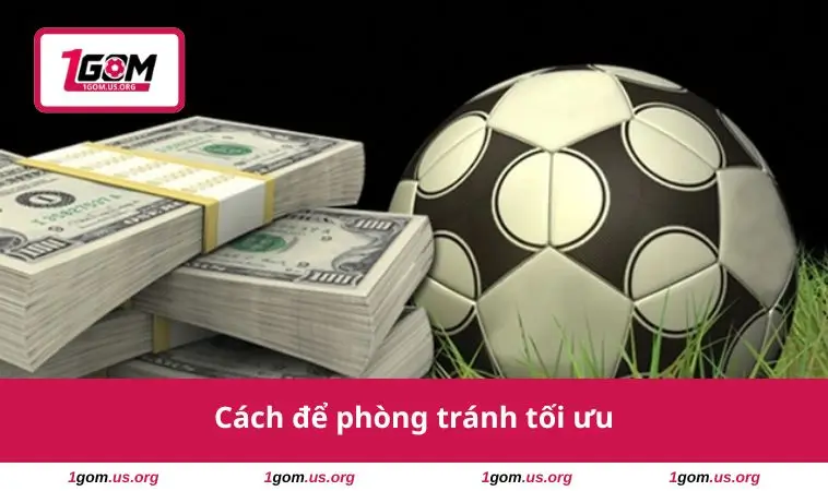 Kèo Ảo - Dấu Hiệu, Cách Phòng Tránh Và Chiến Lược Thông Minh 3 Cách để phòng tránh tối ưu