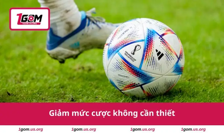 Kèo Tuồng - Cách Nhận Biết Và Chiến Lược Cá Cược Thắng Lớn 3 Giảm mức cược không cần thiết