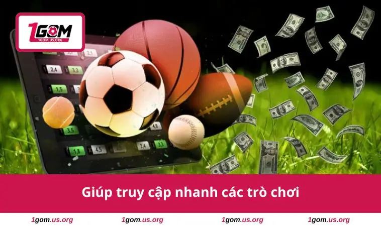 Tạo Tài Khoản Cá Độ - Hướng Dẫn An Toàn Cho Người Mới 1 Truy cập nhanh các trò chơi